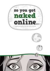 So You Got Naked Online - A6 Booklet