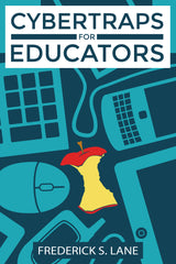 CyberTraps for Educators by Frederick S. Lane